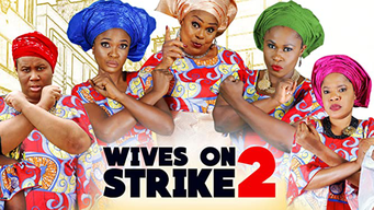 Wives On Strike (The Revolution) (2017)