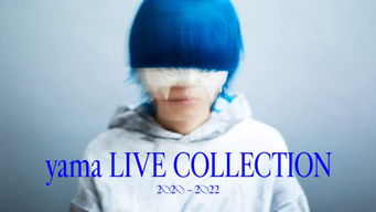 Yama LIVE COLLECTION 2020 - 2022 (2020)