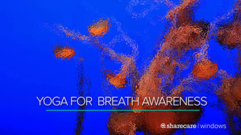 Yoga for Breath Awareness (2016)