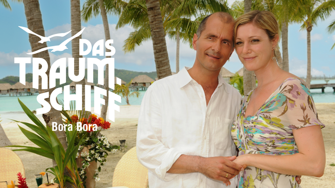 Das Traumschiff - Bora Bora (2011) - Disney+ | Flixable