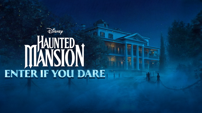 Haunted Mansion Enter If You Dare (2023) - Disney+ | Flixable