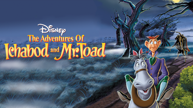 The Adventures Of Ichabod And Mr. Toad (1949) - Disney+ | Flixable