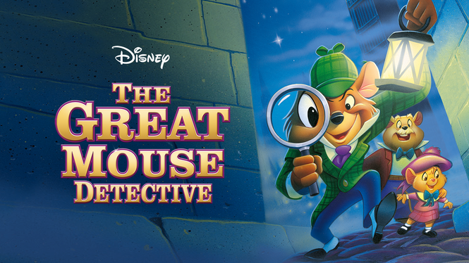 The Great Mouse Detective (1986) - Disney+ | Flixable