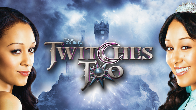 Twitches Too (2007) - Disney+ | Flixable