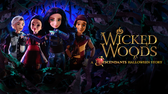 Wicked Woods: A Descendants Halloween Story (2019) - Disney+ | Flixable