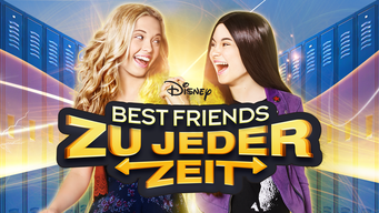 Best Friends – Zu jeder Zeit (2015)