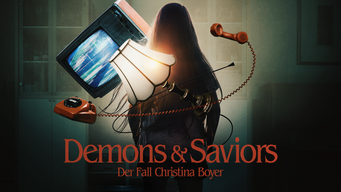 Demons and Saviors: Der Fall Christina Boyer (2023)