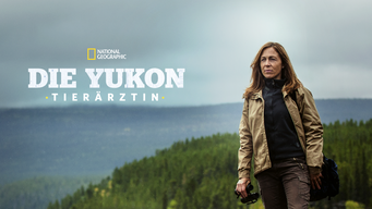 Die Yukon-Tierärztin (2013)
