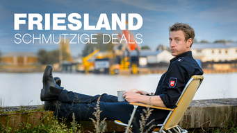 Friesland - Schmutzige Deals (2018)