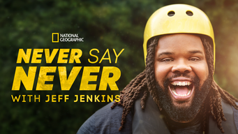 Never Say Never with Jeff Jenkins (2023)