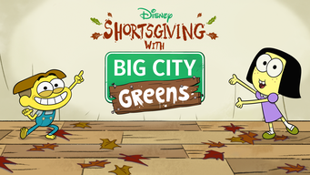 Shortsgiving with Big City Greens (2020)