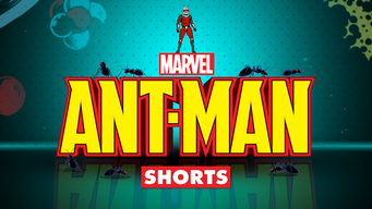 Marvel's Ant-Man (Shorts) (2016)