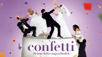 Confetti – Heirate lieber ungewöhnlich (2006)