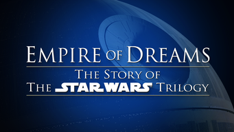EMPIRE OF DREAMS: THE STORY OF THE STAR WARS TRILOGY (EXTENDED HV VERSION) (2004)