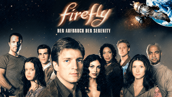 Firefly – Der Aufbruch der Serenity (2002)