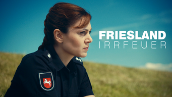 Friesland - Irrfeuer (2017)