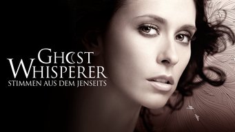 Ghost Whisperer – Stimmen aus dem Jenseits (2005)