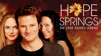 Hope Springs - Die Liebe deines Lebens (2003)