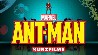 Ant-Man (Kurzfilme) (2016)