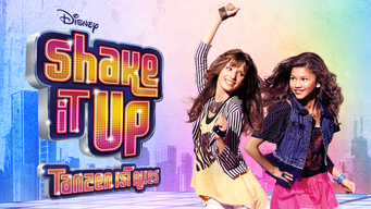 Shake It Up - Tanzen ist alles (2010)