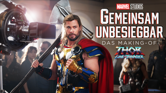 Gemeinsam Unbesiegbar: Making of Thor: Love and Thunder (2022)