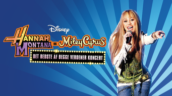 Hanna Montana og Miley Cyrus: Det bedste af begge verdener koncert (2008)