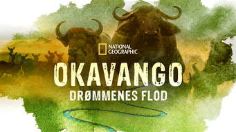 Okavango: Drømmenes flod (2020)