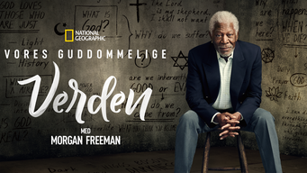 Vores guddommelige verden med Morgan Freeman (2016)