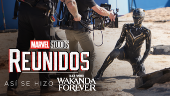 REUNIDOS: Así se hizo Black Panther: Wakanda Forever (2023)
