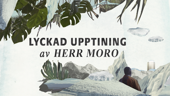 Lyckad Upptining Av Herr Moro (2022)