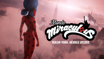 Mundo Miraculous : Nueva York, Héroes Unidos (2020)