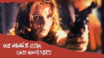 Nadie Hablará De Nosotras Cuando Hayamos Muerto (1995)