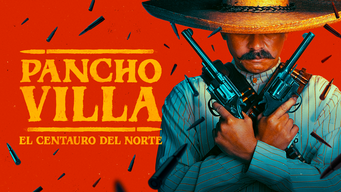 Pancho Villa: El centauro del Norte (2023)