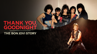 Thank You, Goodnight: La historia de Bon Jovi (2024)