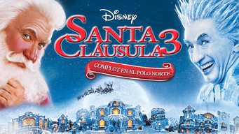 Santa Cláusula 3: Complot en el Polo Norte (2006)