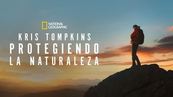 Kris Tompkins: Protegiendo la naturaleza (2023)
