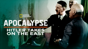 Apocalypse: Hitler Takes on the East (2022)