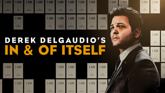 DEREK DELGAUDIO’S IN & OF ITSELF (2021)