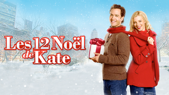 Les 12 Noël de Kate (2011)