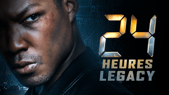 24 Heures : Legacy (2017)
