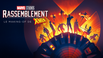 Rassemblement : le making-of de X-Men '97 (2024)
