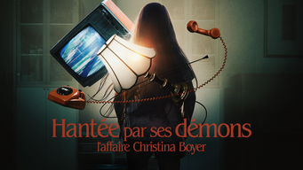 Hantée par ses démons : l'affaire Christina Boyer (2023)