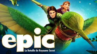 Epic : La bataille du royaume secret (2013)