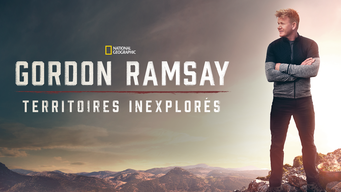 Gordon Ramsay : Territoires inexplorés (2019)