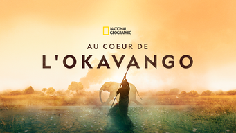 Au coeur de l'Okavango (2018)