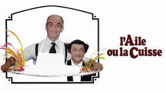 L'aile Ou La Cuisse (1976)