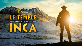 Le temple disparu de l’empire inca (2020)