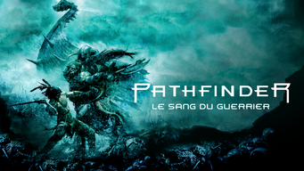 Pathfinder - Le sang du guerrier (2007)