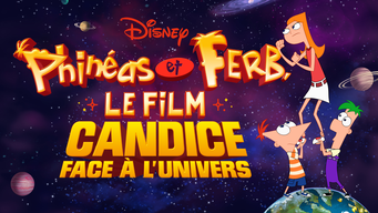 Phinéas et Ferb, le film : Candice face à l'univers (2020)