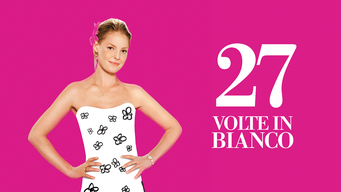 27 volte in bianco (2008)